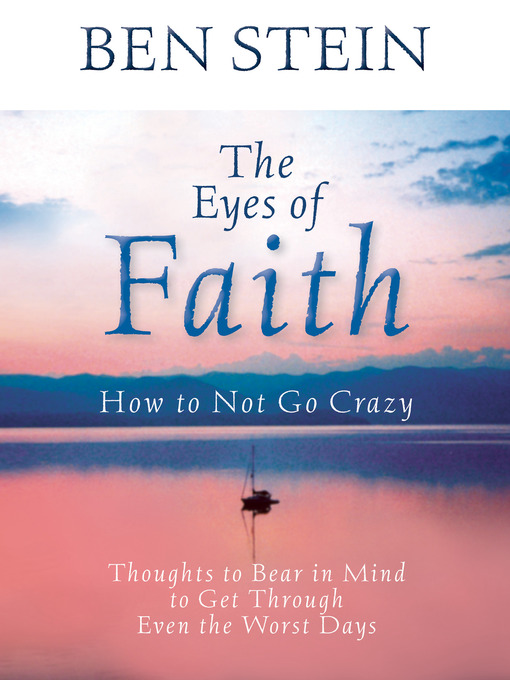 Title details for The Eyes of Faith by Ben Stein - Available